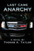 Last Came Anarchy by Thomas Taylor