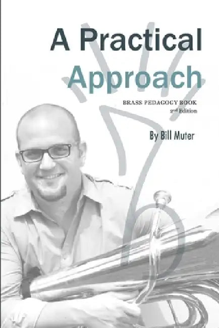 A Practical Approach by Bill Muter