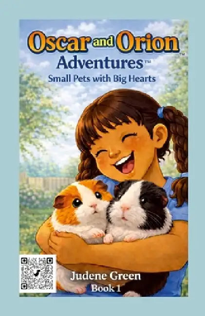 Oscar And Orion Adventures(TM): Pets with Big Hearts by Judene Green