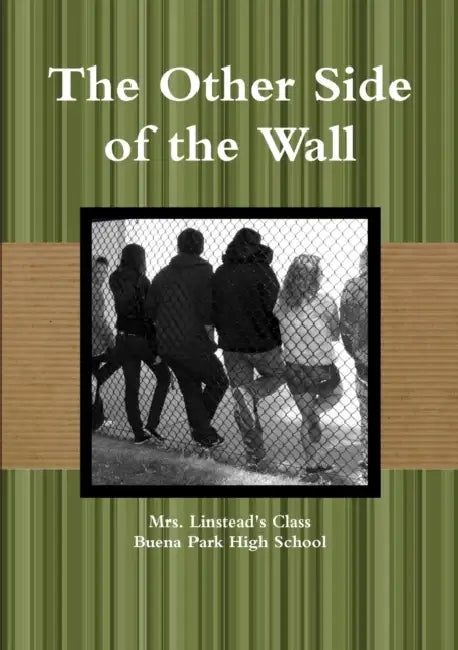 The Other Side of the Wall by Mrs Linstead's Class