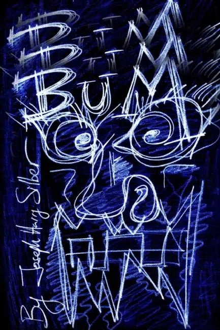 Bum by Joseph Harry Silber