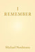 I Remember by Michael Nordmann