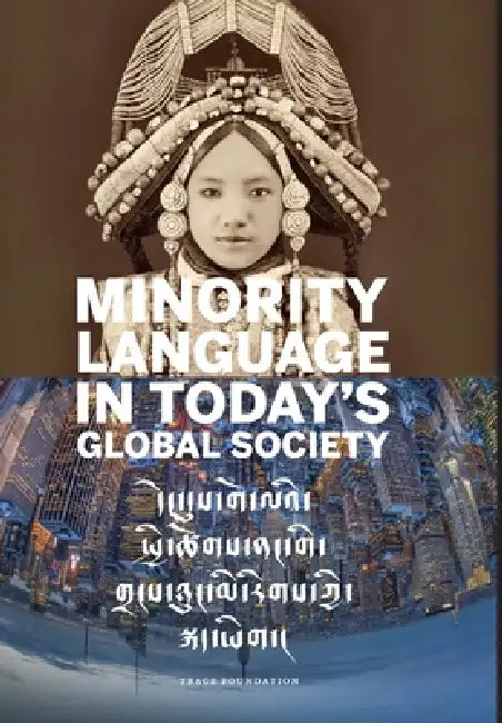 Minority Language in Today's Global Society by Trace Foundation