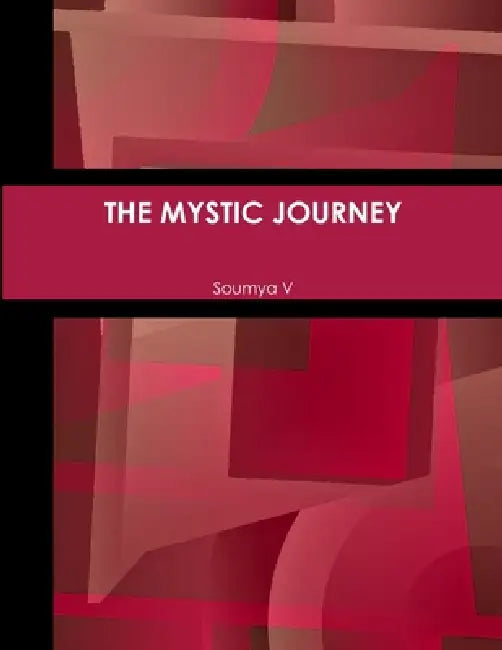 The Mystic Journey by Soumya Vilekar