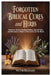 Forgotten Biblical Cures and Herbs: Discover God's Healing Plants, Sacred Oils, and Scriptural Natural Remedies in the Bible by Victor Brassard