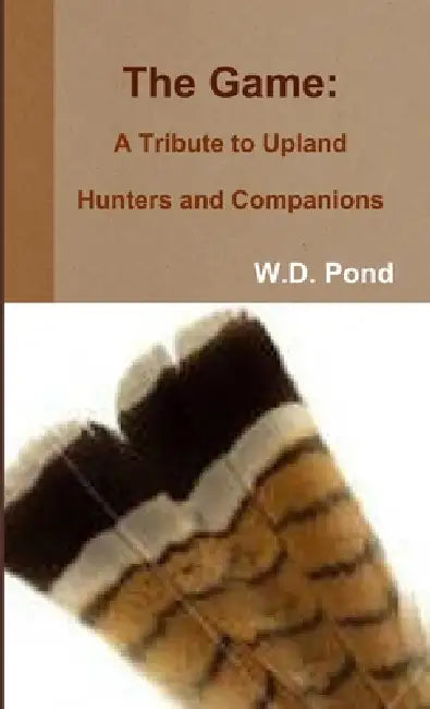 The Game by W. D. Pond