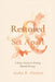 Restored & Set Apart: A Prayer Guide for Healing Beyond Therapy by Aisha B. Outlaw