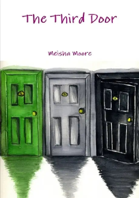 The Third Door by Meisha Moore