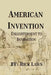 American Invention: Enlightenment to Innovation by Ricky Laws
