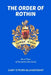 The Order of Rothin: Book Three of the Jumble Box Series by Gary Blankenship, R. E. Blankenship