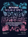 Beyond Sugar & Spice: A Parenting Workbook for Valuing Femininity in All Children by Rhea Ashley Hoskin, Toni Serafini, Jocelyne Scott