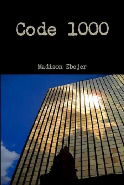 Code 1000 by Madison Ebejer