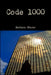 Code 1000 by Madison Ebejer