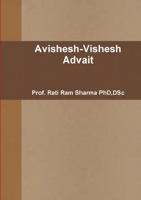 Avishesh-Vishesh Advait by Rati Ram Sharma