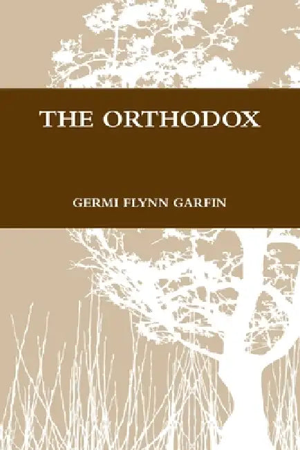 The Orthodox by Germi Flynn Garfin
