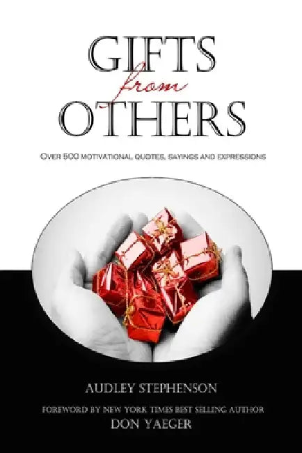 Gifts From Others by Audley Stephenson
