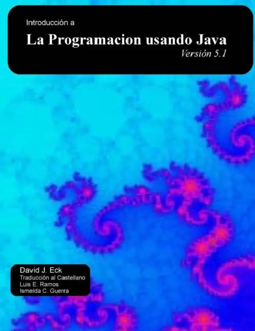 Introducción a la Programación Usando Java by Luis Ramos
