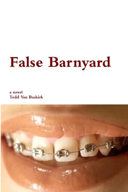 False Barnyard by Todd Van Buskirk