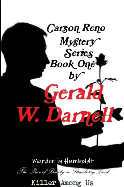 Carson Reno Series Book 1 by Gerald Darnell
