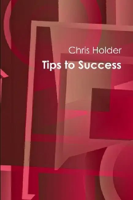 Tips to Success by Chris Holder