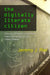 The Digitally Literate Citizen: How Digital Literacy Empowers Mass Participation in the United States by Jeremy Riel
