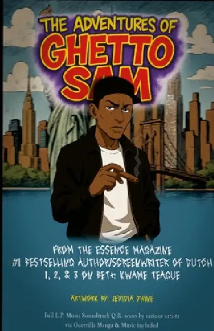 The Adventures of Ghetto Sam ( Light novel Edition ) by Kwame Teague, Jedidia Dhine