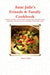 Julie's Friends & Family Cookbook by Aunt Julie