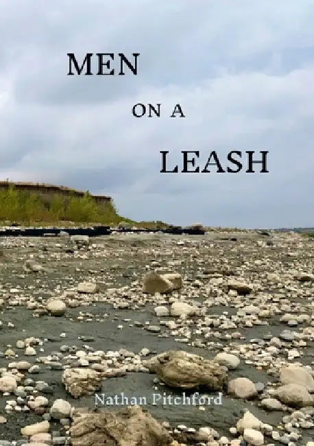 Men on a Leash by Nathan Pitchford