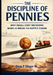 The Discipline of Pennies: Why Small Cost Decisions Make or Break the Supply Chain by III Clinger Glenn P.