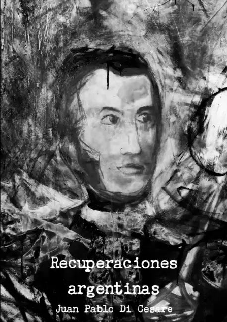 Recuperaciones argentinas by Juan Pablo Di Cesare