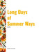 Long Days of Summer Ways by Natalie Kendall