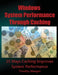 Windows System Performance Through Caching Paperback by Timothy Mangan