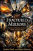 Fractured Mirrors: Paradoxes of Meaning, Freedom, and the Human Condition by Jordan Mack, Moises Valencia