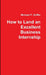 How to Land an Excellent Business Internship by Michael Griffin