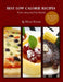 Best Low Calorie Recipes From Around The World by Muna Kenny