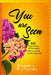 You Are Seen: 60 Devotions of Strength Identity and Enduring Faith by Elizabeth Richards