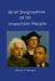 Brief Biographies of 101 Important People by Charles Bowman