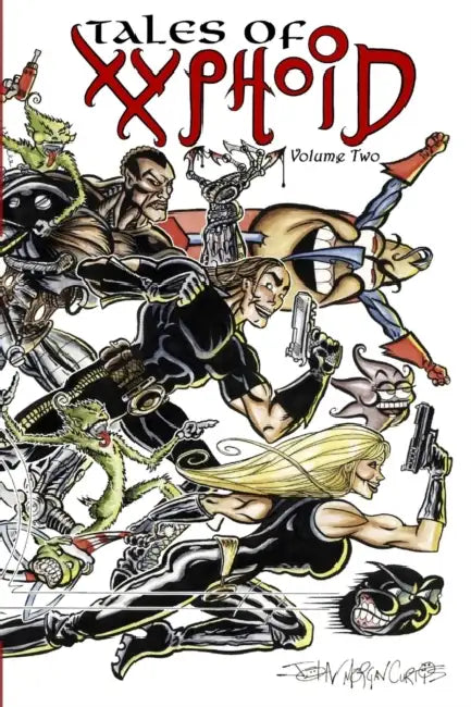 Tales of Xyphoid Volume 2 by John Morgan Curtis