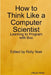 How to Think Like a Computer Scientist: Learning to Program with Boo by J. Bryan Kelly