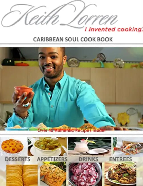 Caribbean Soul Cookbook by Keith Lorren