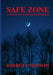 Safe Zone: A Novel of Intimate Intrigue by Barrett Newsom