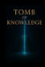 Tomb of Knowledge by Jeremy Wheelhouse