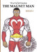 The Magnet Man Series I by Wes Un'sel Guyton