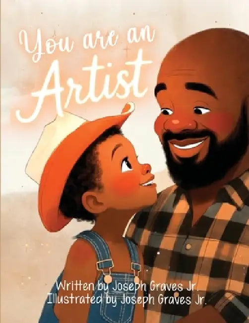 You Are an Artist! by Joseph Graves
