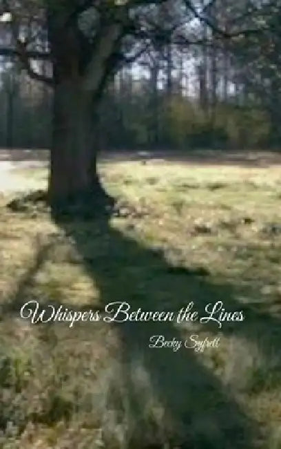 Whispers Between the Lines by Becky Syfrett