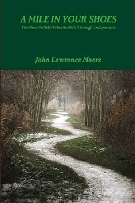 A Mile in Your Shoes by John Maerz
