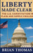 Liberty Made Clear: The U.S. Constitution in Plain and Simple English by Brian Thomas