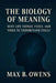 The Biology of Meaning: Why Life Thinks, Feels, and Tries to Understand Itself by Max B. Owens