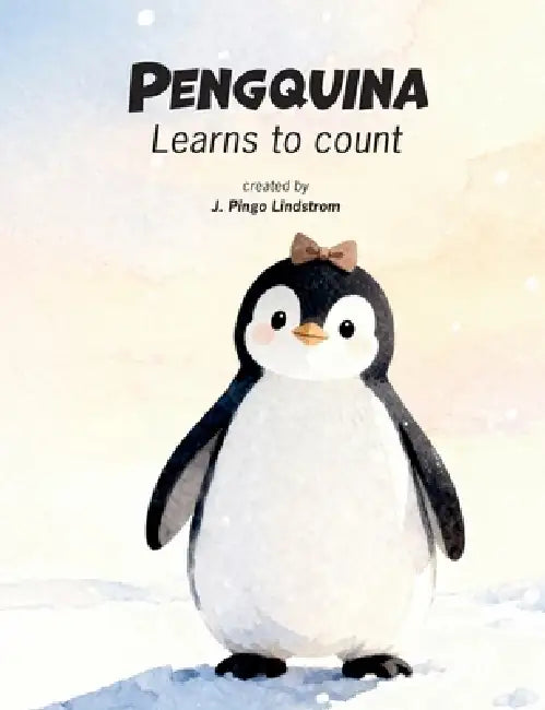 Pengquina: Learns to count by J. Pingo Lindstrom