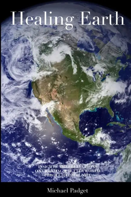 Healing Earth by Michael Padget